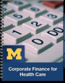 Corporate Finance for Health Care Administrators by Jack Wheeler