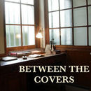 Between the Covers: Author Interviews Podcast by David Naimon