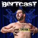 Bertcast's Podcast by Bert Kreischer