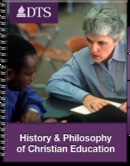 History & Philosophy of Christian Education by Michael Lawson