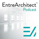 EntreArchitect Podcast by Mark LePage