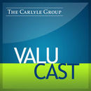 ValuCast: The Carlyle Group Podcast
