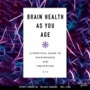 Brain Health as You Age by Steven P. Simmons