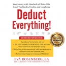 Deduct Everything! by Eva Rosenberg