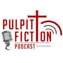 Pulpit Fiction Podcast by Robb McCoy
