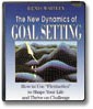 The New Dynamics of Goal Setting by Denis Waitley