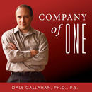 Company of One Podcast by Dale Callahan