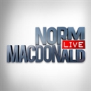 Norm Macdonald Live Podcast by Norm MacDonald