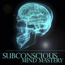 Subconscious Mind Mastery Podcast by Thomas Miller