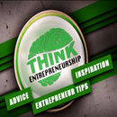 Think Entrepreneurship Podcast by Pete Sveen