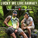 Lucky We Live Hawaii Podcast