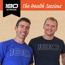 180 Nutrition: The Health Sessions Podcast by Guy Lawrence