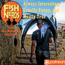 Fish Nerds Fishing Podcast by Dave Kellam