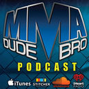MMA Dude Bro Podcast