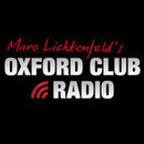 Marc Lichtenfeld's Oxford Club Radio Podcast by Marc Lichtenfeld