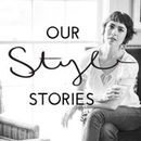 Our Style Stories Podcast by Hilary Walker