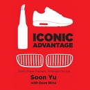 Iconic Advantage by Soon Yu