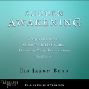 Sudden Awakening by Eli Jaxon-Bear