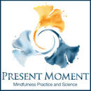 Present Moment: Mindfulness Practice and Science Podcast by Ted Meissner