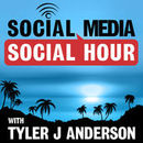 Social Media Social Hour Podcast by Tyler Anderson