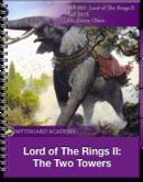 Lord of The Rings II: The Two Towers by Corey Olsen