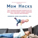 Mom Hacks by Darria Gillespie