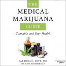 The Medical Marijuana Guide by Patricia C. Frye