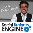 Social Business Engine Podcast by Bernie Borges