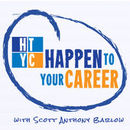 Happen to Your Career Podcast by Scott Barlow