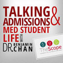 Talking Admissions and Med Student Life Podcast by Benjamin Chan