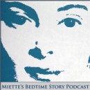 Miette's Bedtime Story Podcast by Miette