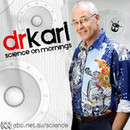 Dr. Karl Podcast by Dr. Karl Kruszelnicki