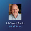 Job Search Radio Podcast by Jeff Altman