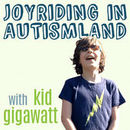 Joyriding In Autismland Podcast by Kelley Fitch