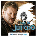 Talk is Jericho Podcast by Chris Jericho