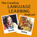 Creative Language Learning Podcast by Kerstin Cable