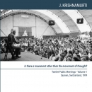Is There a Movement Other Than the Movement of Thought by Jiddu Krishnamurti
