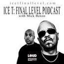Ice T: Final Level Podcast