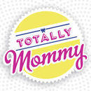 Totally Mommy Podcast by Elizabeth Laime