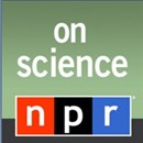 NPR: On Science Podcast by Alison Richards