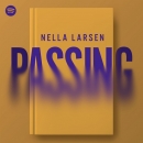 Passing by Nella Larsen