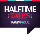 Halftime Talks Podcast by Rahim Rasul