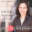 Girl on Purpose Podcast by Vivian Tenorio
