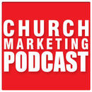 Church Marketing Podcast by Dave Shrein