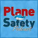 Plane Safety Podcast by Pilot Pip