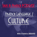 Talk in French Podcast by Frederic Bibard