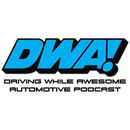 Driving While Awesome Automotive Podcast by Lane Skelton