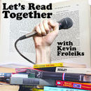 Let's Read Together Podcast by Kevin Froleiks
