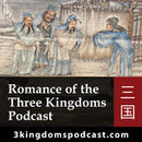 Romance of the Three Kingdoms Podcast by John Zhu