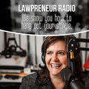 Lawpreneur Radio Podcast by Miranda McCroskey